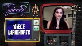 Drinks With Johnny #53: Niece Waidhofer