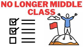 Clear Signs You've Escaped The Middle Class (Life Changing)