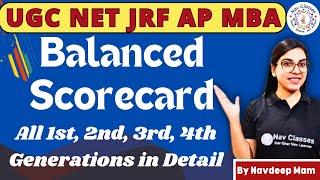 Balanced Scorecard | All 4 Generations in Detail | UGC NET JRF | AP | MBA | By Navdeep Kaur