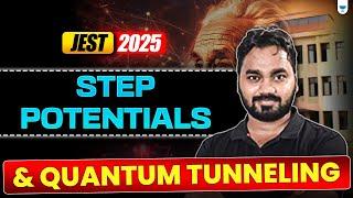 JEST 2025 | Step Potentials & Quantum Tunneling Explained with PYQs #jest2025