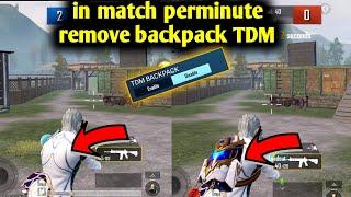 How to permanently hide backpack in tdm bgmi/pubg | Bgmi backpack disable trick in tdm New update