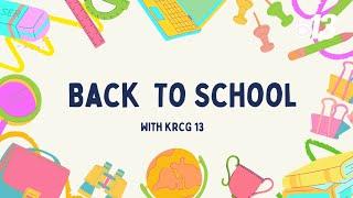 Go Back to School with KRCG 13