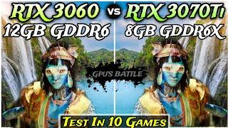 RTX 3060 vs RTX 3070 Ti - Test In 10 Games - How Much Difference ?