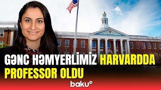 Harvardda professor olan Röya Talıbova kimdir?