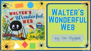 Miss Mac reads Walter's Wonderful Web!