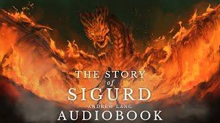 The Story of Sigurd by Andrew Lang - Full Audiobook | Norse Mythology