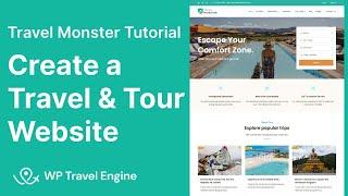 Travel Monster Theme Tutorial | Create a Travel and Tour Booking Website with a Single Click