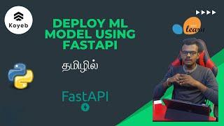 Deploying ML Model using FastAPI in Koyeb - தமிழில்