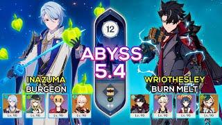 C0 Ayato Burgeon & C0 Wriothesley Burn Melt | Spiral Abyss 5.4 | Genshin Impact