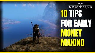 New World MMO - 10 Tips for Money Making Early Game