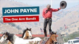 John Payne: The One Arm Bandit