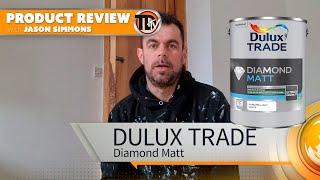 PRODUCT REVIEW: DULUX TRADE DIAMOND MATT