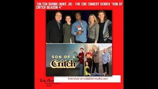 Intv w Actor Colton Gobbo Mike Jr  The CBC:CBC Gem Comedy Series “Son Of A Critch Season 4”