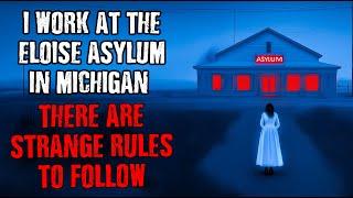 I'm a Night Guard at an Asylum in Michigan, There are STRANGE RULES to follow !