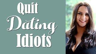 These Dating Red Flags will help you Quit Dating Idiots | Laura Forbes