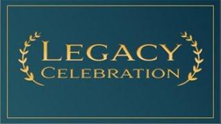 Legacy Celebration