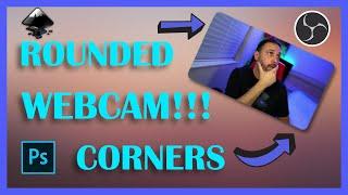 How to Make Rounded Corners Webcam for OBS!!! ( Using Inkscape or Photoshop )