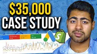 $35,000 With 5X ROAS Google Ads Case Study | Shopify Tutorial