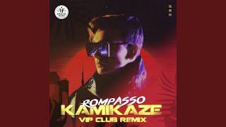 Kamikaze (VIP Club Remix)