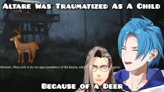 Altare Was Traumatized As A Child Because Of A Deer