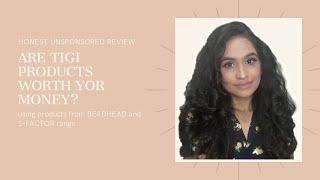 Are TIGI India products worth the hype? | TIGI Bedhead & S-Factor range Demo & Review