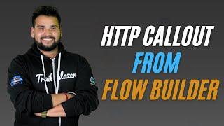 Salesforce Trailhead Create HTTP Callouts with Flow Builder