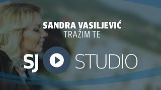 ® SANDRA VASILJEVIC - Tražim te (Official Video SPOT HD) © 2017