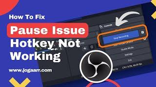 [25] OBS Pause Button Missing | OBS Pause Recording Not Working | OBS Pause Hotkey not working