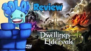 Dwellings of Eldervale Solo Mode Review - with Mike DiLisio