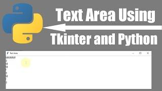 How To Create a Text Area Using Python and Tkinter || Tkinter GUI