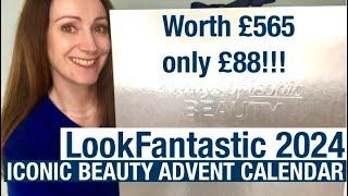 LookFantastic ICONIC Beauty ADVENT CALENDAR 2024! Worth £565, only £88!!!