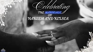 CELEBRATING THE MARRIAGE OF HAKEEM & KELSEA | JUNE 19TH 2025