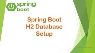 Spring Boot - How to Setup H2 Database