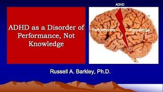 ADHD as a Performance Disorder