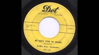 GRIFFIN BROTHERS ORCHESTRA - MY BABY'S DONE ME WRONG - DOT