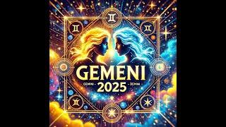 Gemeni  - Vi se implineste un vis ! General Anul 2025 !