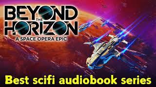 Beyond the Horizon – A Space Opera Epic (Frontiers Saga Books 7–11) | Full Audiobook