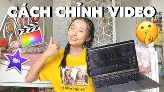 CÁCH CHỈNH SỬA VIDEO!! (như thế nào?)