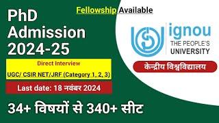 PhD New Application, Central University, IGNOU, 300+ seat , PhD Admission 2024-25