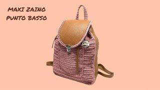 TUTORIAL MAXI ZAINO PUNTO BASSOFACILISSIMO  BACKPACKEASY PROJECT TIZIANA VOLPE CROCHET 