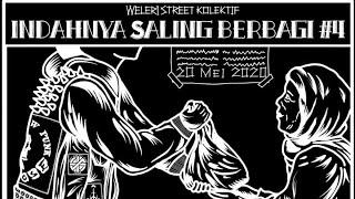 Indahnya Saling Berbagi #4 WELERI STREET KOLEKTIF