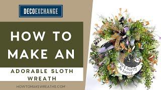 DIY Adorable Sloth Wreath | Sloth Wreath |  Live Replay - Deco Exchange