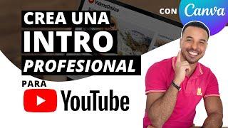 Cómo hacer una INTRO para videos de YouTube GRATIS en Canva