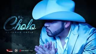 Gerardo Ortiz   EL CHOLO
