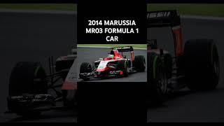 2014 MARUSSIA MR03 FORMULA 1 CAR
