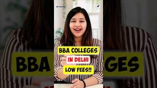 Top BBA Low Fees CollegesBest Budget BBA Colleges in Delhi!#shorts #bba #bbaadmission