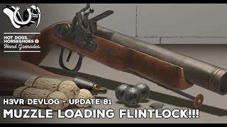 H3VR Early Access Update 81! - At Last! A Muzzle-loading Flintlock!