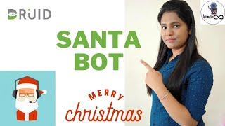 Druid Chatbot || Christmas special SantaBot