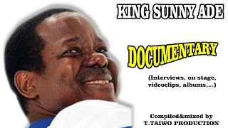 KING SUNNY ADE DOCUMENTARY (Interviews, on stage, videoclips, albums,...) T.TAIWO PRODUCTION