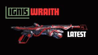 Warframe 2024 Ignis Wraith Build